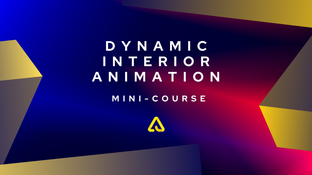 Dynamic Interior Animation