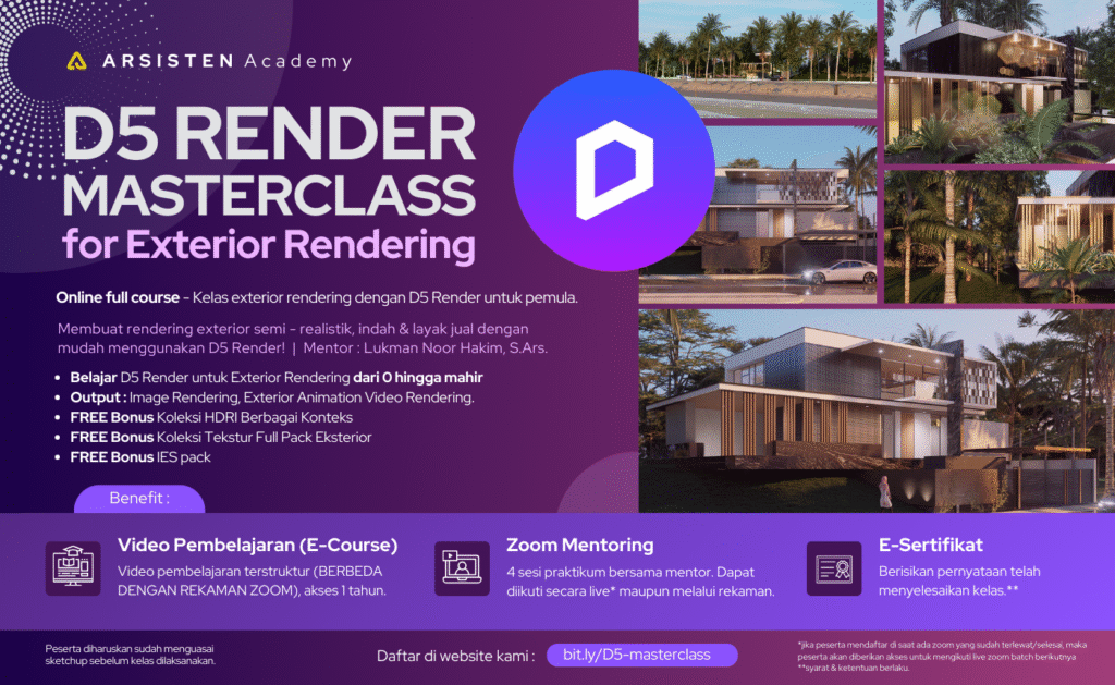(TANPA SERTIFIKAT) D5 Render Masterclass for Exterior Rendering